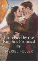Protected by the Knight's Proposal