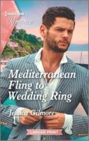 Mediterranean Fling to Wedding Ring