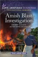 Amish Blast Investigation