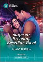 Surgeon's Brooding Brazilian Rival