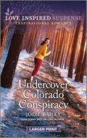 Undercover Colorado Conspiracy