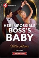 Her Impossible Boss's Baby