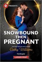 Snowbound Then Pregnant
