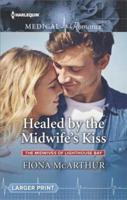 Healed by the Midwife's Kiss