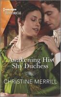 Awakening His Shy Duchess
