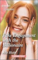 Fake Engagement With the Billionaire