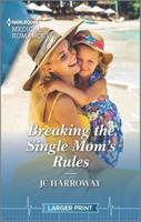 Breaking the Single Mom's Rules