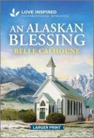 An Alaskan Blessing