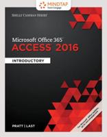 Bundle: Shelly Cashman Series Microsoft Office 365 & Access 2016: Introductory + Mindtap Computing, 1 Term (6 Months) Printed Access Card