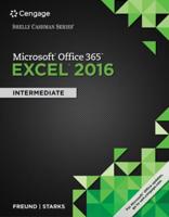 Bundle: Shelly Cashman Series Microsoft Office 365 & Excel 2016: Intermediate + Mindtap Computing, 1 Term (6 Months) Printed Access Card