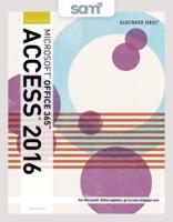 Bundle: Illustrated Microsoft Office 365 & Access 2016: Introductory + Sam 365 & 2016 Assessments, Trainings, and Projects With 1 Mindtap Reader Multi-Term Printed Access Card
