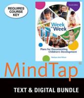 Bundle: Week by Week: Plans for Documenting Children's Development, 7th + Mindtap Education, 1 Term (6 Months) Printed Access Card