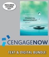 Bundle: Practical Financial Management, 8th + Cengagenow, 1 Term Printed Access Card
