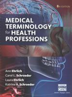 Medical Terminology for Health Professions + Body Structures and Functions