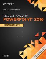 Bundle: Shelly Cashman Series Microsoft Office 365 & PowerPoint 2016: Comprehensive + Mindtap Computing, 2 Terms (12 Months) Printed Access Card