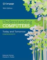 Bundle: Understanding Computers: Today and Tomorrow: Comprehensive, 16th + Sam 365 & 2016 Assessments, Trainings, and Projects With 2 Mindtap Reader Printed Access Card