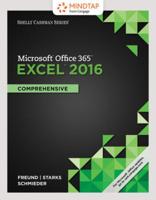 Bundle: Shelly Cashman Series Microsoft Office 365 & Excel 2016: Comprehensive, Loose-Leaf Version + Mindtap Computing, 1 Term (6 Months) Printed Access Card