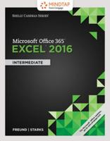 Shelly Cashman Microsoft Office 365 & Excel 2016 + Mindtap Computing, 1 Term - 6 Months Access Card for Freund/Starks/schmieder’s Shelly Cashman Microsoft Office 365 & Excel 2016