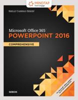 Bundle: Shelly Cashman Series Microsoft Office 365 & PowerPoint 2016: Comprehensive, Loose-Leaf Version + Mindtap Computing, 1 Term (6 Months) Printed Access Card