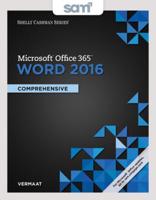 Bundle: Shelly Cashman Series Microsoft Office 365 & Word 2016: Comprehensive, Loose-Leaf Version + Sam 365 & 2016 Assessments, Trainings, and Projects With 2 Mindtap Reader Printed Access Card