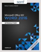 Shelly Cashman Microsoft Office 365 & Word 2016 + Sam 365 & 2016 Assessments, Trainings, and Projects With 1 Mindtap Reader Multi-term Access Card