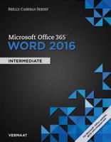 Shelly Cashman Microsoft Office 365 & Word 2016