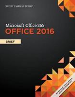 Shelly Cashman Series Microsoft Office 365 & Office 2016