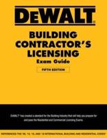 Dewalt Building Contractor's Licensing Exam Guide