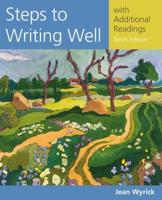 Steps to Writing Well With Additional Readings (With 2016 MLA Update Card)