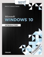 Shelly Cashman Microsoft Windows 10 + Lms Integrated Sam 365 & 2016 Assessments, Trainings, and Projects With 1 Mindtap Reader Access Card