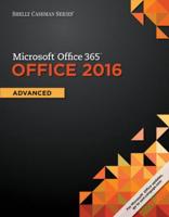 Microsoft Office 365 & Office 2016 Advanced + Sam 365 & 2016 Assessments, Trainings, and Projects With Access to 1 Mindtap Reader, 6-month Access