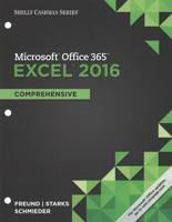 Bundle: Shelly Cashman Series Microsoft Office 365 & Excel 2016: Comprehensive, Loose-Leaf Version + Shelly Cashman Series Microsoft Office 365 & Access 2016: Intermediate, Loose-Leaf Version