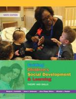 Bundle: Guiding Children's Social Development and Learning: Theory and Skills, 9th + Mindtap Education, 1 Term (6 Months) Printed Access Card