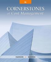 Bundle: Cornerstones of Cost Management, 4th + Cnowv2, 1 Term Printed Access Card