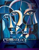Bundle: Criminology: Theories, Patterns and Typologies, 13th + Mindtap Criminal Justice, 1 Term (6 Months) Printed Access Card