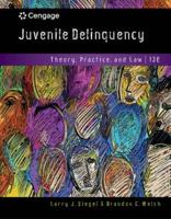 Bundle: Juvenile Delinquency: Theory, Practice, and Law, 13th + Mindtap Criminal Justice, 1 Term (6 Months) Printed Access Card