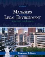 Bundle: Managers and the Legal Environment: Strategies for Business, 9th + Mindtap Business Law, 1 Term (6 Months) Printed Access Card