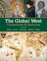 Bundle: The Global West: Connections & Identities, Loose-Leaf Version, 3rd + Mindtap History, 2 Terms (12 Months) Printed Access Card