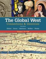 Bundle: The Global West: Connections & Identities, Volume 1: To 1790, Loose-Leaf Version, 3rd + Mindtap History, 1 Term (6 Months) Printed Access Card