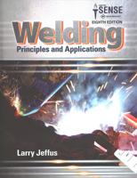 Welding, Principles and Applications, 8th ed. + Study Guide, Lab Manual, Principles and Applications, 8th Ed. + Pipe Welding, MindTap Welding Access Card