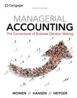 Bundle: Managerial Accounting: The Cornerstone of Business Decision Making, 7th + Squarecap, 1 Term (6 Months) Printed Access Card for Lecture Tools