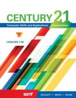 Century 21 Computer Skills and Applications. Lessons 1-88