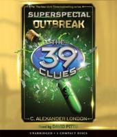Outbreak (The 39 Clues: Superspecial)