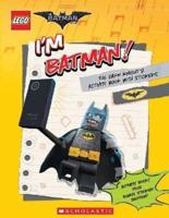 I'm Batman! The Dark Knight's Activity Book With Stickers (The Lego Batman Movie)