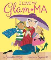 I Love My Glam-Ma