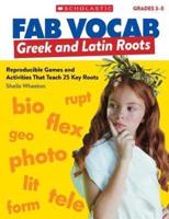 Fab Vocab: Greek and Latin Roots
