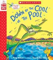 Down by the Cool of the Pool (A Storyplay Book)