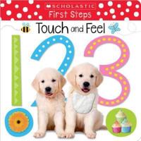 Touch and Feel 123 (Scholastic Early Learners: First Steps)