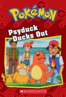 Psyduck Ducks Out (Pokémon: Chapter Book)