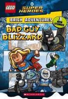 Bad Guy Blizzard (Lego DC Comics Super Heroes: Brick Adventures), Volume 1
